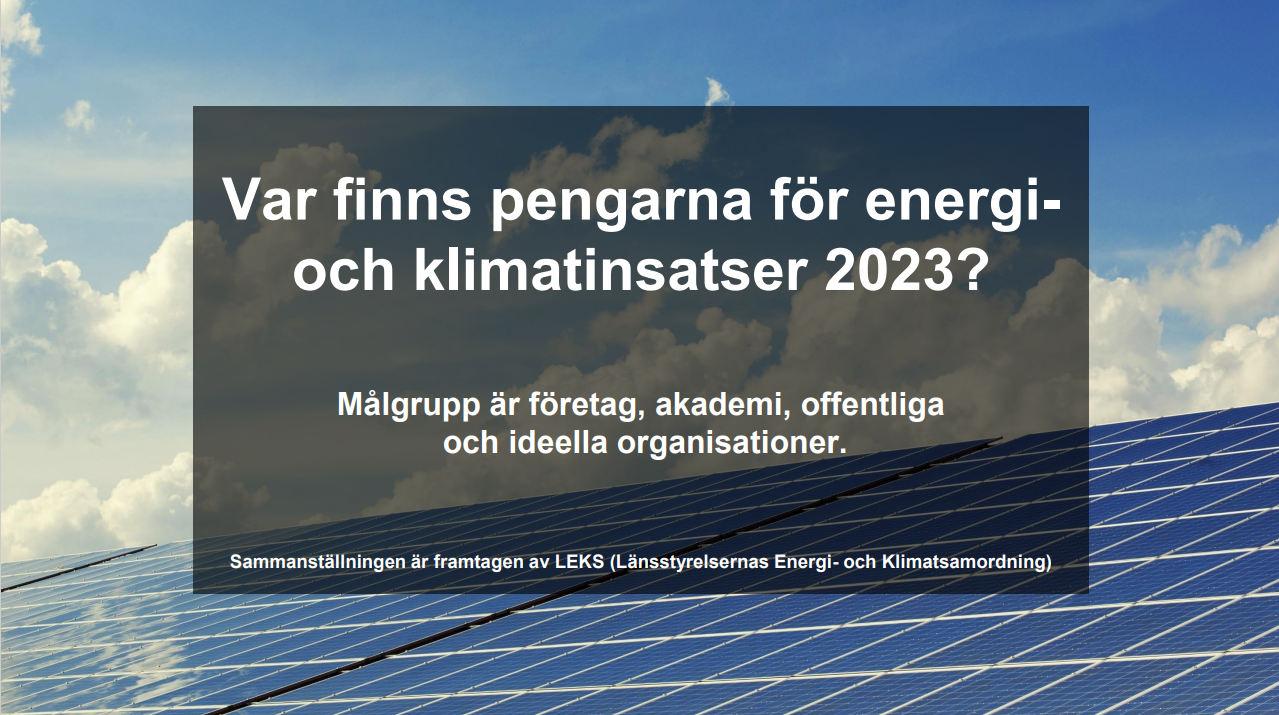 Solceller syns i bakgrunden och texten "Var finns pengarna för energi- och klimatinsatser 2023?"